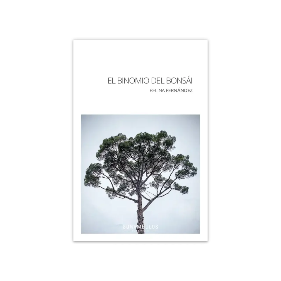 El binomio del bonsái — Belina Fernández