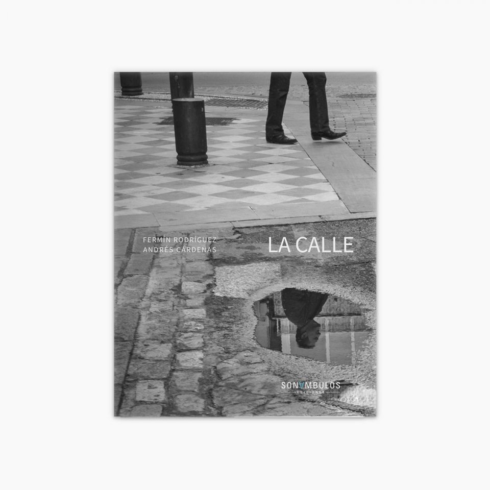 La Calle | Fermín Rodríguez - Andrés Cárdenas