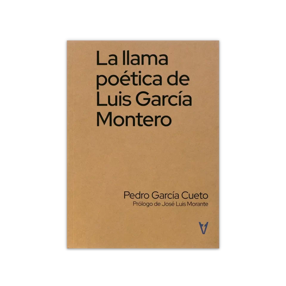La llama poética de Luis García Montero — Pedro Garcia Cueto