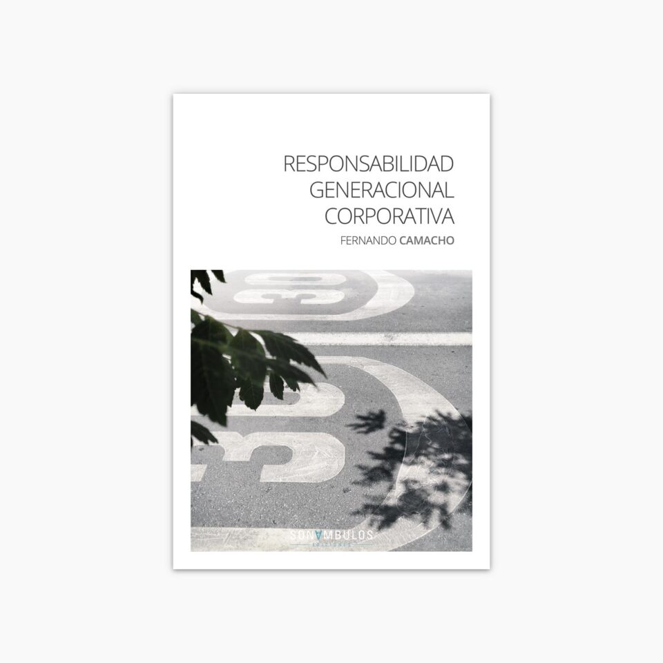 Responsabilidad Generacional Corporativa ¬ Fernando Camacho